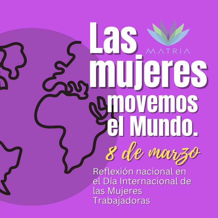 8 de marzo: “Las mujeres movemos el mundo”